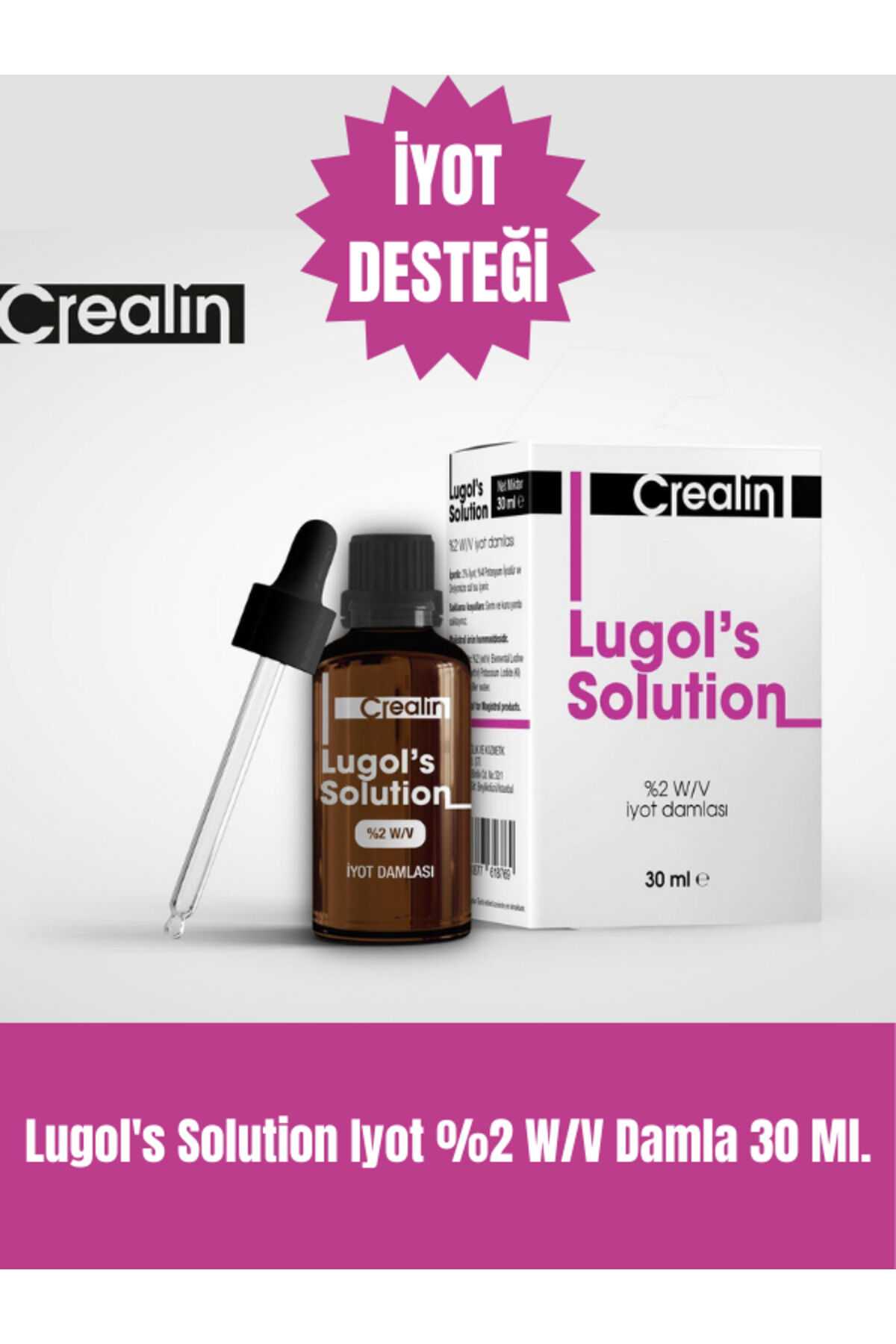 LUGOL S SOLUTION %2 W/V IYOT DAMLASI 30 ML CREALIN